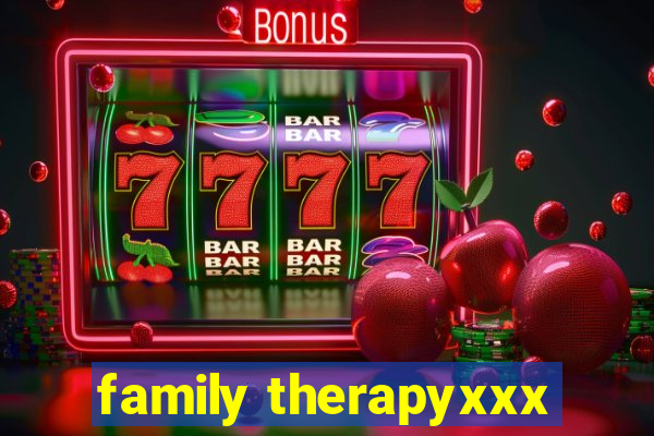 family therapyxxx